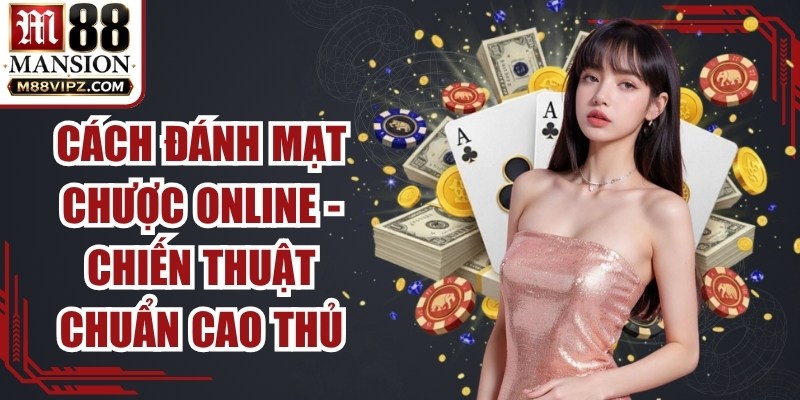 Cách Đánh Mạt Chược Online